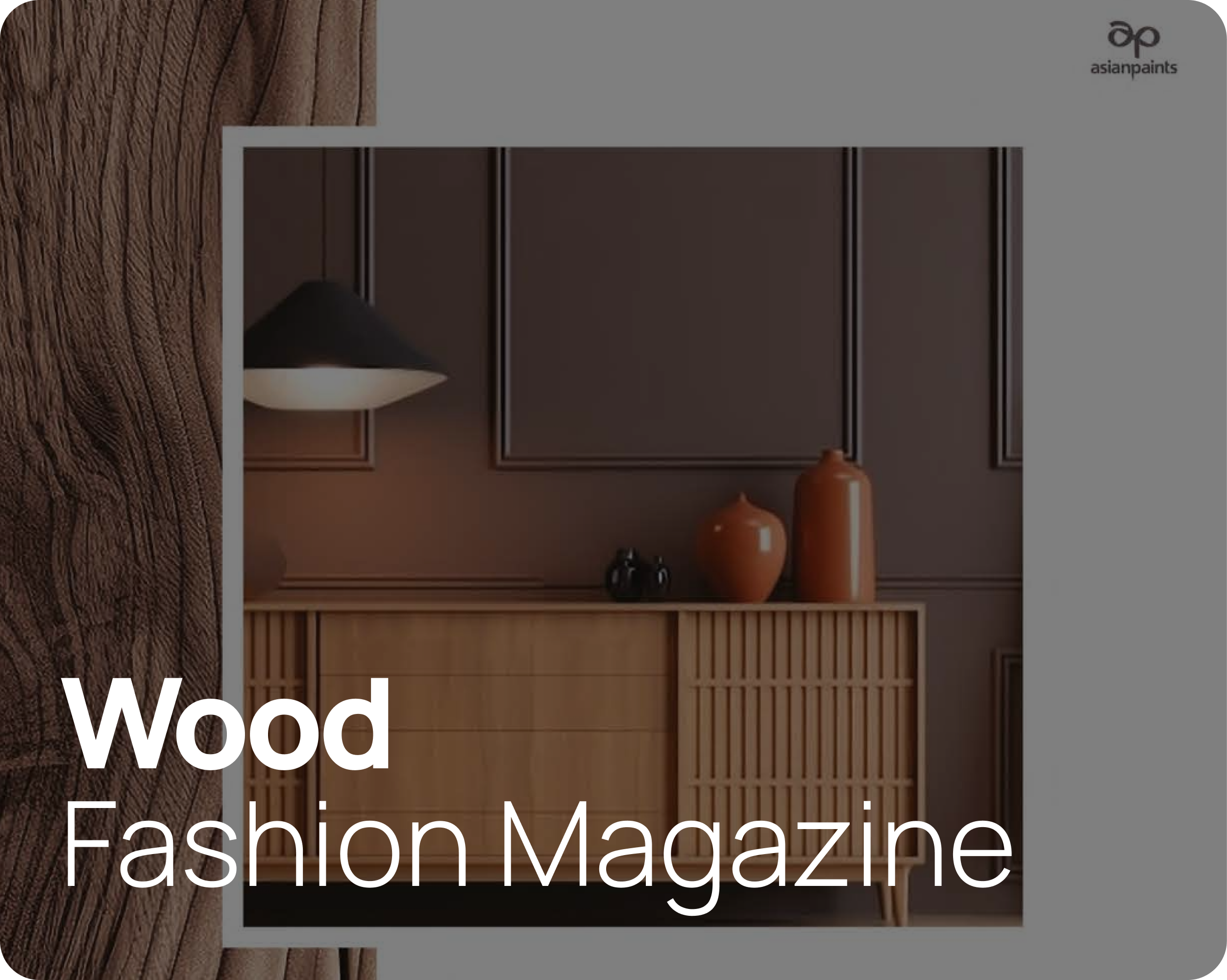 Wooden console table decorated with two vases. Asian Paints Wood Fashion Magazine.