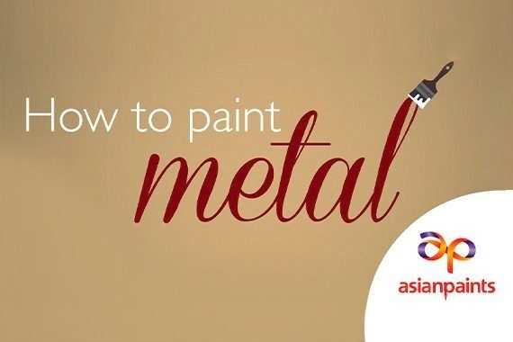how-to-paint-metal-asian-paints