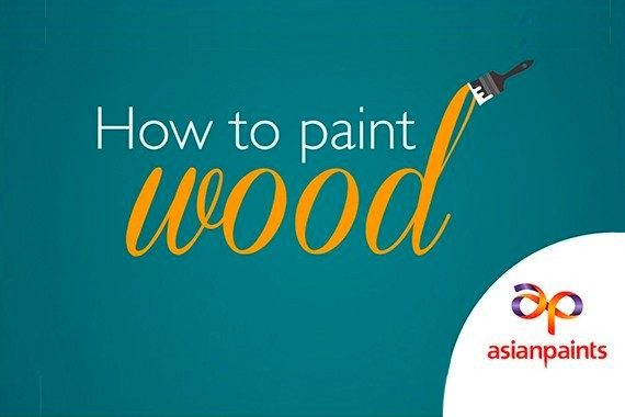 how-to-paint-wood-asian-paints